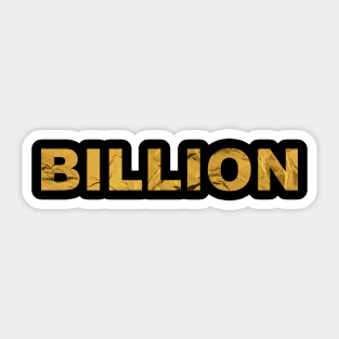 BILLION Sticker